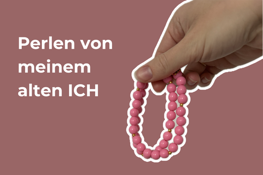 15 Jahre alte Perlen – und was sie mir heute über mich selbst sagen