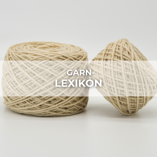 GRATIS: Das Große Garn-Lexikon (PDF) – Materialkunde von A bis Z